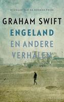 Engeland en andere verhalen - Graham Swift