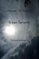 Ik ben Terrorist - Hanan El Alamin
