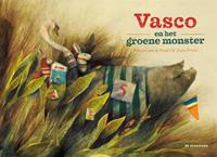 Vasco en het groene monster - Edward van de Vendel