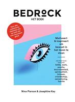 Bedrock - het boek - Motiveert & inspireert om bewust in het leven te staan