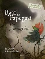 Raaf en Papegaai: Het grimmige bos - Li LefÃ©bure