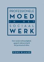 Professionele moed in het sociaal werk