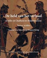 Achilles - De held van het verhaal: in Oudheid en Middeleeuwen