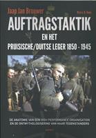 Auftragstatik en het Pruisische/ Duitse leger 1850-1945 - Jaap Jan Brouwer