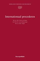 Internationaal procederen - A.R.J. Croiset van Uchelen, W.H.A.M. van den Muijsenbergh, S.M.C. Nuijten - ebook