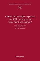 Enkele inhoudelijke aspecten van KEI: waar gaat en waar moet het naartoe? - J.M.W. van de Sande, H.M.M. Steenberghe, B.J.R. van Tongeren, J.J. Dammingh, L.M. van den Berg - ebook