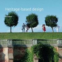 Tu Delft Open Heritage-Based Design - Paul Meurs