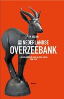 Een Nederlandse Overzeebank - P.A. Geljon