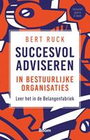 Succesvol adviseren in bestuurlijke organisaties - Bert Ruck
