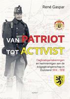 Van patriot tot activist - RenÃ© Gaspar, Roelof I.J.A. Gaspar en Renaat J.G.A.A. Gaspar