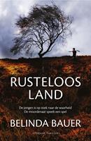Rusteloos land - Belinda Bauer