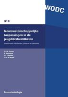 Neurowetenschappelijke toepassingen in de jeugdstrafrechtketen - L.J.M. Cornet, F. Bootsman, D.L. Alberda, C.H. de Kogel - ebook