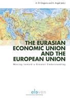 The Eurasian Economic Union and the European Union - A. Di Gregorio, A. Angeli - ebook