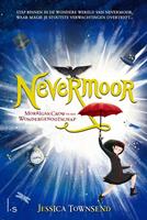 Nevermoor: Nevermoor Morrigan Crow en het Wondergenootschap - Jessica Townsend