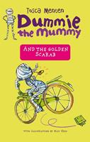 Dummie de mummie: Dummie the Mummy and the Golden Scarab - Tosca Menten