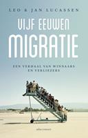 Vijf eeuwen migratie - Leo Lucassen en Jan Lucassen