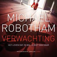 Michael Robotham Verwachting