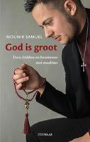 God is groot - Mounir Samuel
