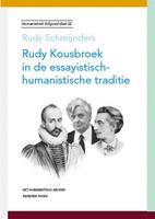 Rudy Kousbroek in de essayistisch-humanistische traditie