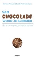Van chocolade word je slimmer - Marleen Finoulst en Patrik Vankrunkelsven