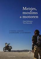 Meisjes, moslims & motoren - Gaea Schoeters en Trui Hanoulle