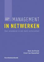 Studieboeken bestuur en beleid: Management in netwerken - Hans de Bruijn en Ernst ten Heuvelhof