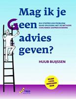 Mag ik je geen advies geven? - Huub Buijssen