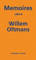 Memoires Willem Oltmans: Memoires 1989-B - Willem Oltmans