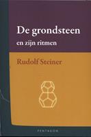 De grondsteen en zijn ritmen - Rudolf Steiner