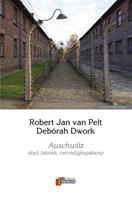 Verbum Holocaust Bibliotheek: Auschwitz - Robert Jan van Pelt en DebÃ³rah Dwork