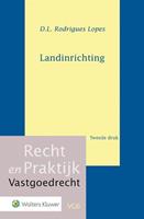 Recht en Praktijk - Vastgoedrecht: Landinrichting - D.L. Rodrigues Lopes