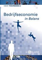Bedrijfseconomie in Balans Havo Theorieboek 2 - Sarina van Vlimmeren en Tom van Vlimmeren