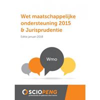 Wet maatschappelijke ondersteuning 2015 & Jurisprudentie Editie 2018 - G.K. van de Burg