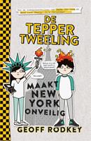 De Tepper-tweeling: De Tepper-tweeling maakt New York onveilig - Geoff Rodkey