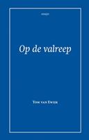 Op de valreep - Tom van Ewijk - ebook