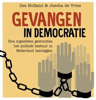Gevangen in democratie - Joscha de Vries en Ilse Hofland