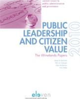 Public leadership and citizen value - 2010 - James Warner Bjorkman, Rob van Eijbergen, G.D. Minderman - ebook