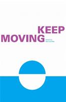 Keep moving - Bert van Wee - ebook