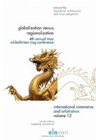 Globalization versus regionalization - Ingeborg Schwenzer, Lisa Spagnolo - ebook