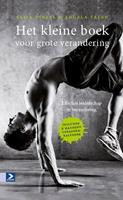 Het Kleine boek voor grote verandering - Sasj Dirkse-Hulscher, Angela Talen - ebook