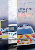 Centralizing forces? - Nicholas R. Fyfe, Jan Terpstra, Pieter Tops - ebook