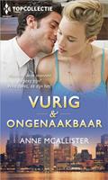 Vurig & ongenaakbaar