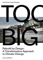 Too Big - Henk Ovink, Jelte Boeijenga - ebook