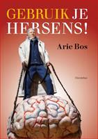 gebruik je hersens - Arie Bos