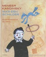 Meneer Kandinsky was een schilder - Daan Remmerts de Vries