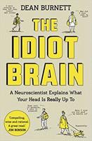 Faber & Faber, London; Guardia The Idiot Brain