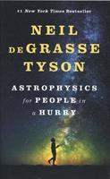 Astrophysics for People in a Hurry - Degrasse Tyson, Neil