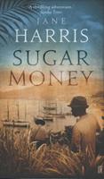 Faber & Faber Sugar Money - Jane Harris