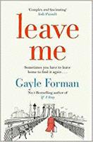 Simon & Schuster Uk Leave Me - Gayle Forman