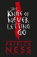 Walker Books The Knife of Never Letting Go